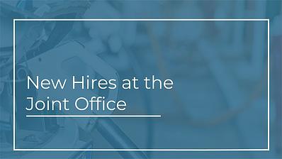 New Hires at the Joint Office